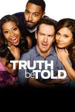 Watch Truth Be Told Xmovies8
