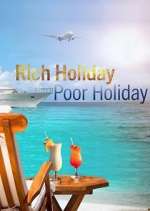 Watch Rich Holiday, Poor Holiday Xmovies8