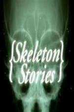 Watch Skeleton Stories Xmovies8