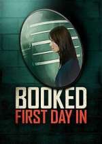 Watch Booked: First Day In Xmovies8