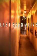 Watch Last Seen Alive Xmovies8