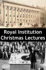 Watch Royal Institution Christmas Lectures Xmovies8