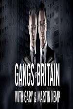 Watch Gangs of Britain with Gary and Martin Kemp Xmovies8
