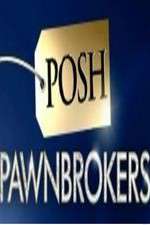 Watch Posh Pawnbrokers Xmovies8