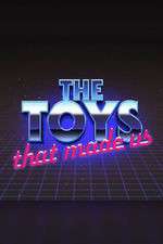 Watch The Toys That Made Us Xmovies8