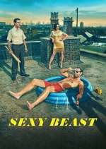 Watch Sexy Beast Xmovies8