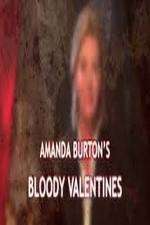 Watch Amanda Burton's Bloody Valentines Xmovies8
