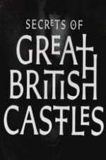 Watch Secrets of Great British Castles Xmovies8