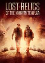 Watch Lost Relics of the Knights Templar Xmovies8