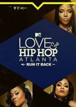 Watch Love & Hip Hop Atlanta: Run It Back Xmovies8