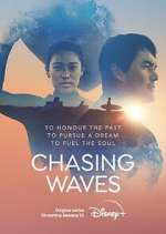 Watch Chasing Waves Xmovies8