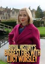 Watch Royal History's Biggest Fibs with Lucy Worsley Xmovies8