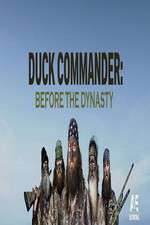 Watch Duck Commander: Before the Dynasty Xmovies8