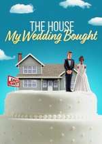 Watch The House My Wedding Bought Xmovies8