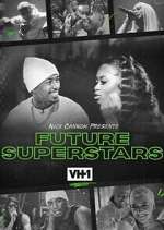 Watch Nick Cannon Presents: Future Superstars Xmovies8