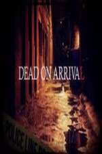 Watch Dead on Arrival Xmovies8