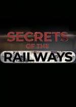 Watch Secrets of the Railways Xmovies8