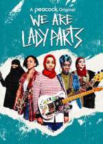 Watch We Are Lady Parts Xmovies8