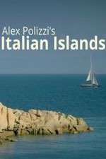 Watch Alex Polizzi's Italian Islands Xmovies8