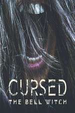 Watch Cursed: The Bell Witch Xmovies8