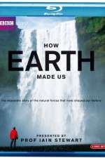 Watch How Earth Made Us Xmovies8