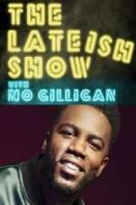 Watch The Lateish Show with Mo Gilligan Xmovies8