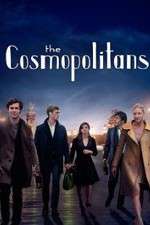 Watch The Cosmopolitans Xmovies8