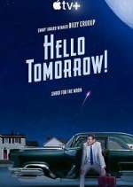 Watch Hello Tomorrow! Xmovies8