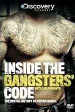 Watch Discovery Channel Inside the Gangsters Code Xmovies8