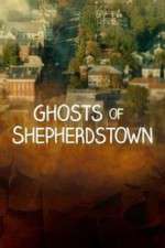 Watch Ghosts of Shepherdstown Xmovies8