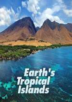 Watch Earth's Tropical Islands Xmovies8