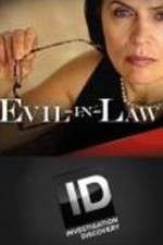 Watch Evil-in-Law Xmovies8