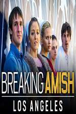 Watch Breaking Amish: LA Xmovies8