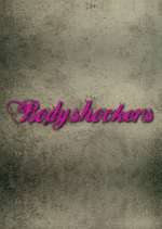 Watch Bodyshockers Xmovies8