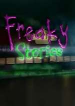 Watch Freaky Stories Xmovies8