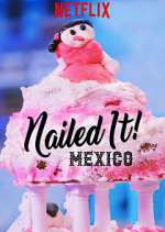 Watch Nailed It! Mexico Xmovies8