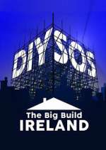 Watch DIY SOS: The Big Build Ireland Xmovies8