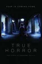 Watch True Horror Xmovies8