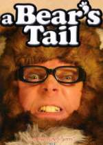 Watch A Bear's Tail Xmovies8