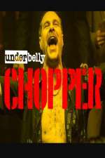 Watch Underbelly Files: Chopper Xmovies8