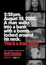 Watch Evil Genius: The True Story of America's Most Diabolical Bank Heist Xmovies8