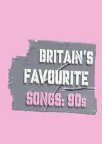 Watch Britain's Favourite Songs: 90's Xmovies8