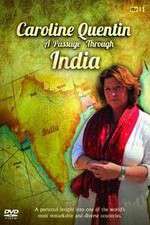 Watch Caroline Quentin A Passage Through India Xmovies8