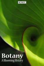 Watch Botany A Blooming History Xmovies8