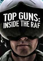 Watch Top Guns: Inside the RAF Xmovies8