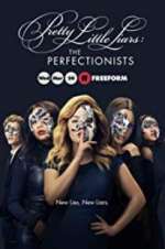 Watch Pretty Little Liars: The Perfectionists Xmovies8