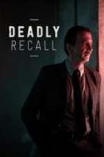 Watch Deadly Recall Xmovies8