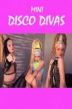 Watch Mini Disco Divas Xmovies8