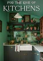 Watch For the Love of Kitchens Xmovies8