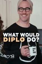 Watch What Would Diplo Do Xmovies8